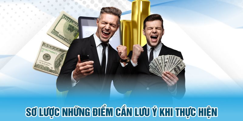 Sơ lược những điểm tân thủ cần lưu ý khi thực hiện